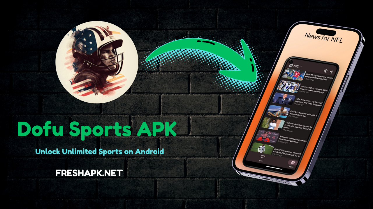 Dofu Sports APK 2025 : Unlock Unlimited Sports on Android